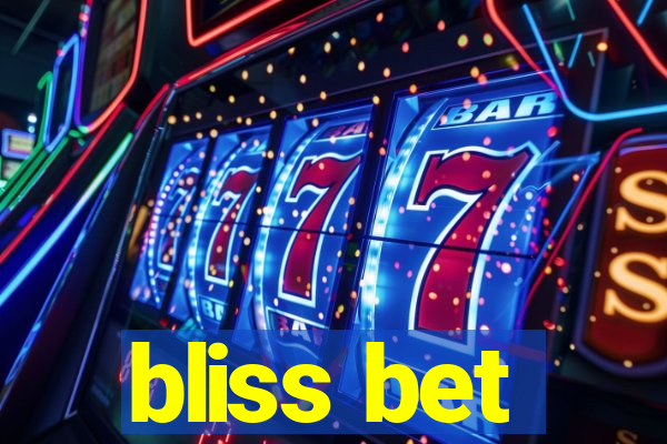 bliss bet